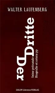 Book Cover: Der Dritte - Seine pränatale Biografie et cetera pp