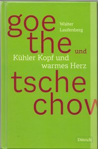 Book Cover: Goethe und Tschechow – Kühler Kopf und warmes Herz