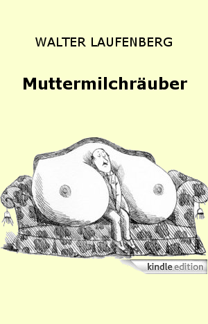Book Cover: Muttermilchräuber